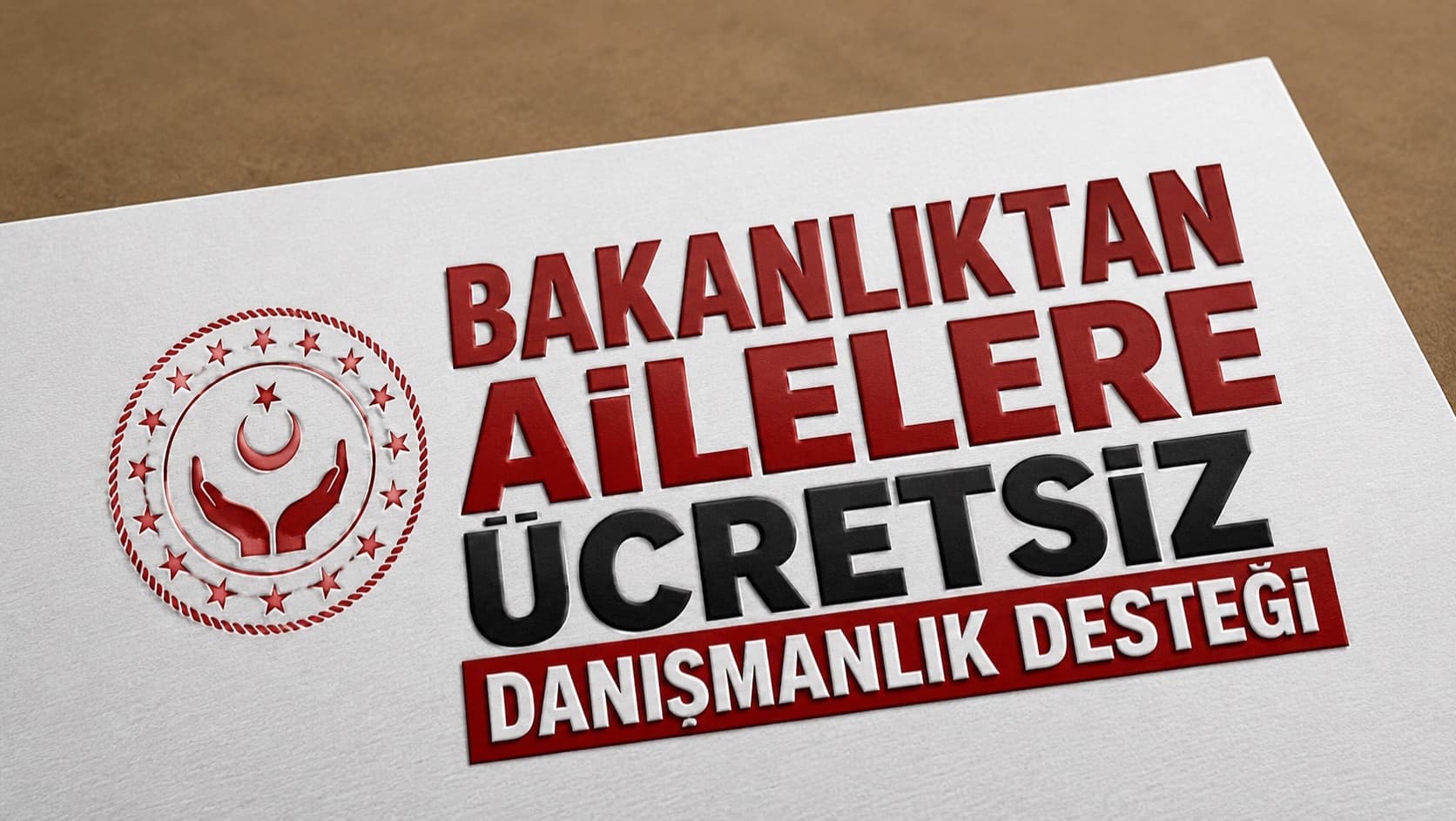 BAKANLIKTAN AİLELERE ÜCRETSİZ DANIŞMANLIK DESTEĞİ