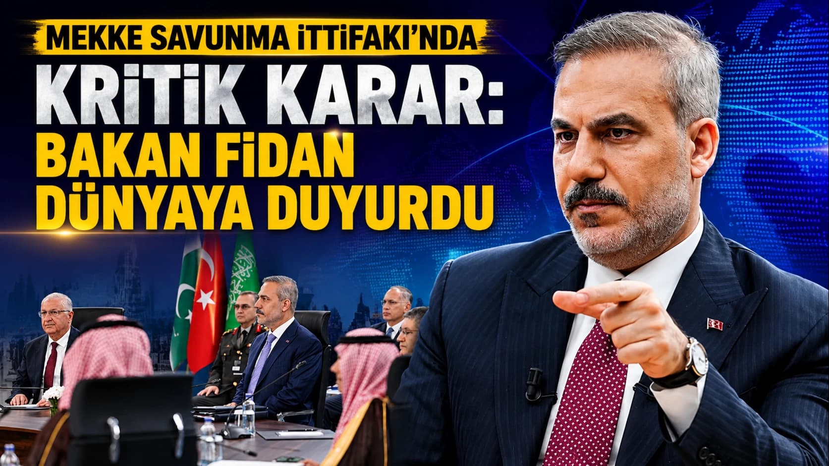 Mekke Savunma İttifakı’nda kritik karar: Bakan Fidan dünyaya duyurdu