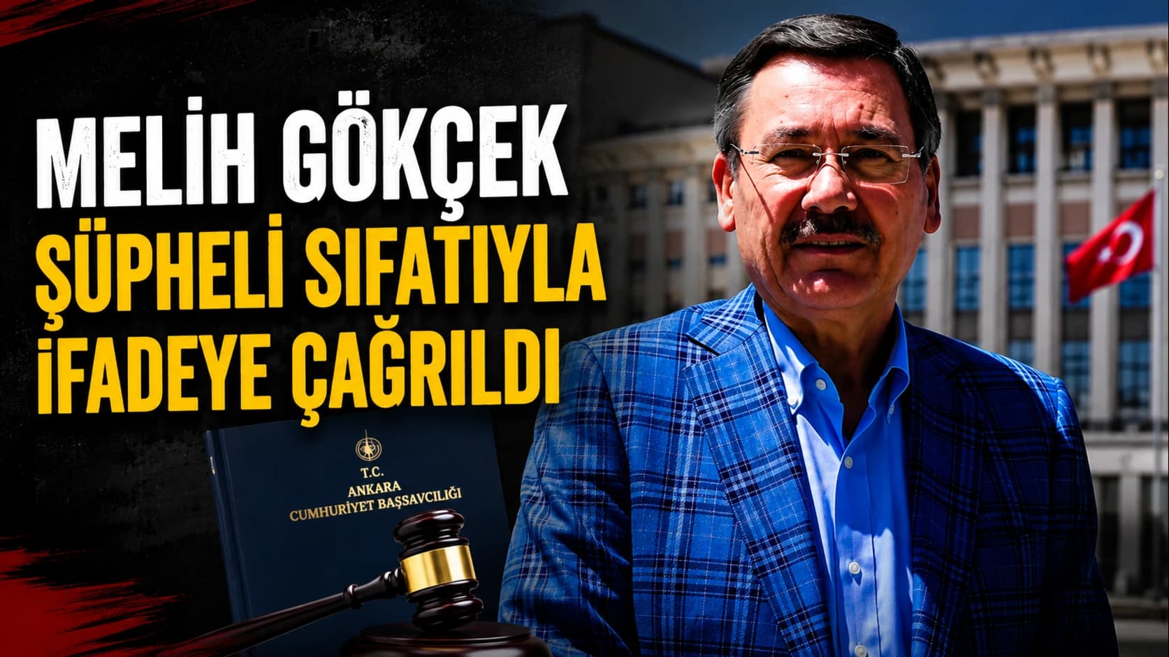 Melih Gökçek soruşturmasında yeni aşama: Şüpheli sıfatıyla ifadeye çağrıldı