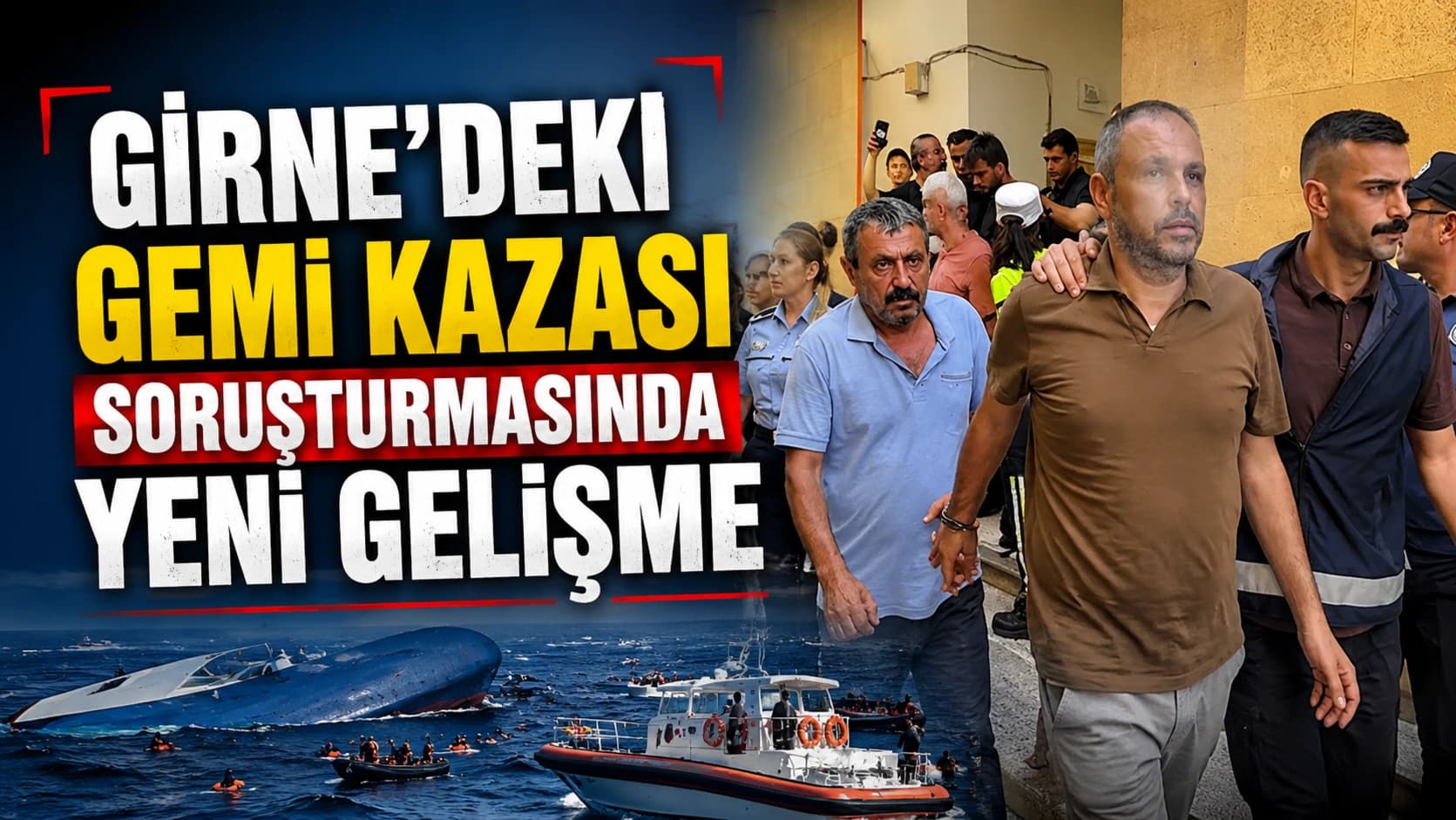 Girne'deki gemi kazası soruşturmasında yeni gelişme