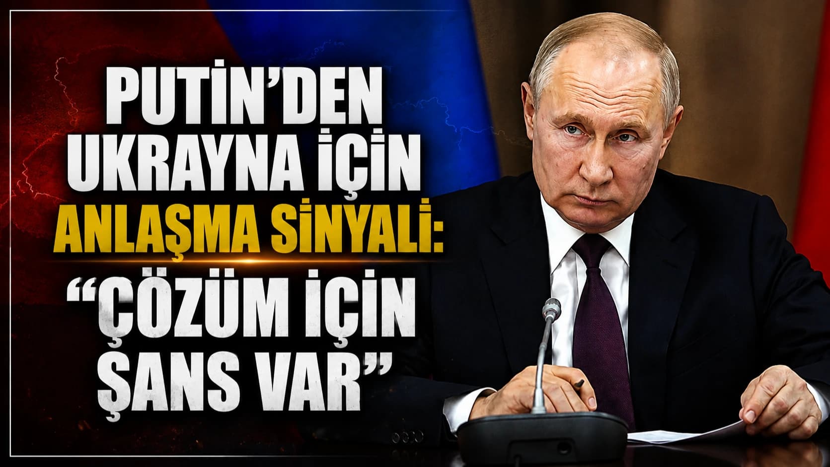 Putin'den Ukrayna açıklaması: Anlaşma için şans var