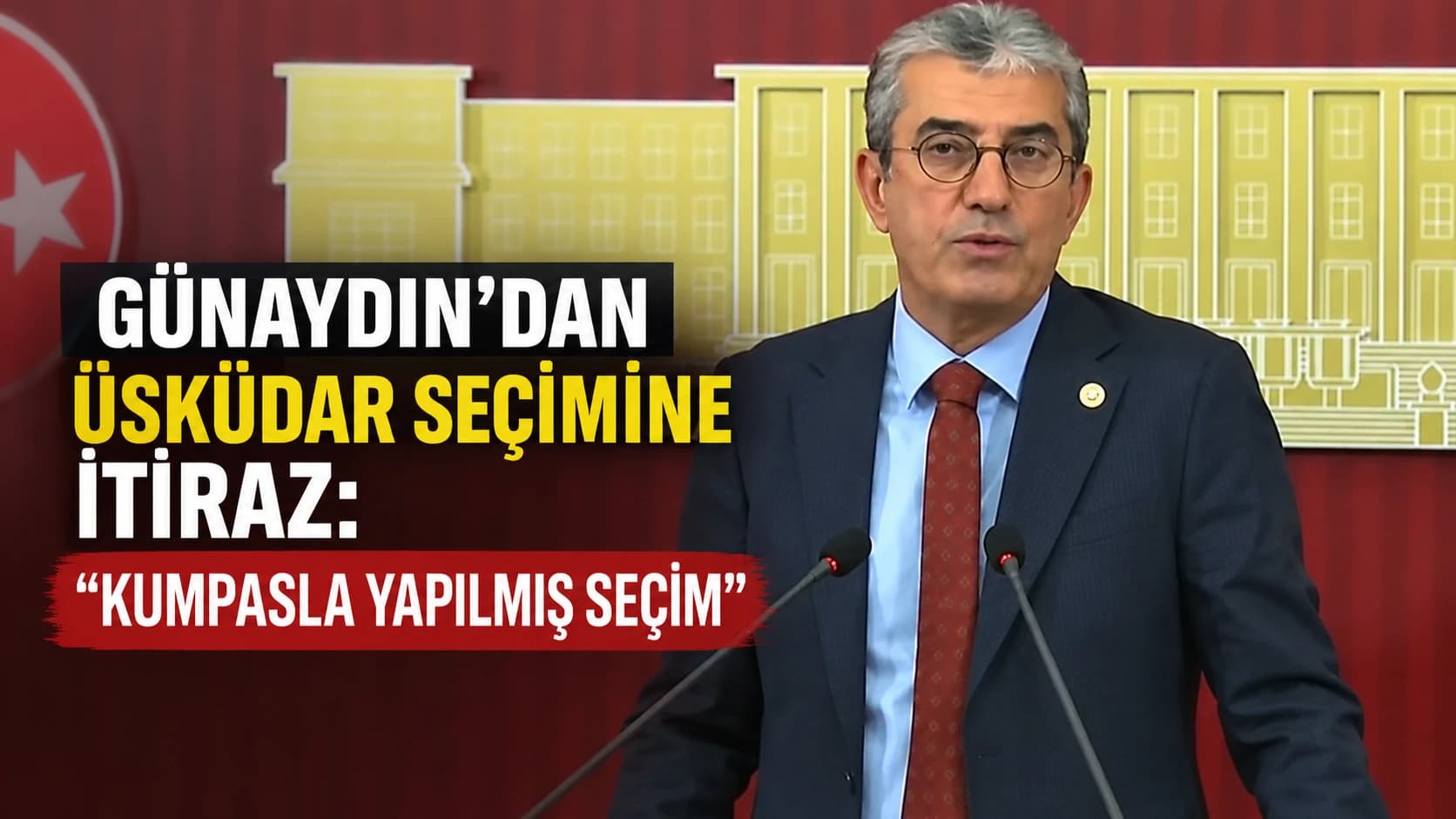 Günaydın’dan Üsküdar seçimine itiraz: “Kumpasla yapılmış seçim”