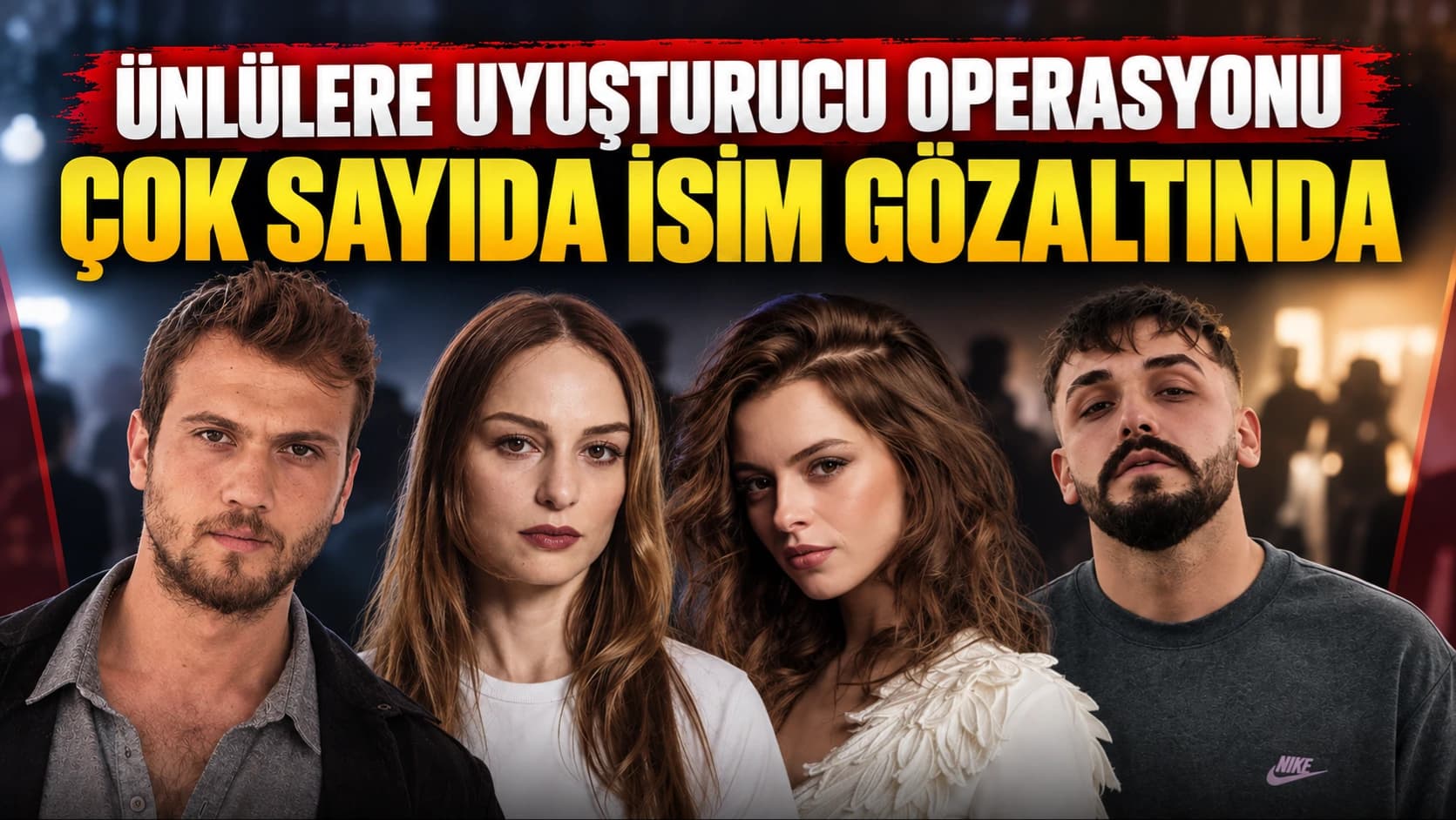 Ünlülere uyuşturucu operasyonu: Çok sayıda isim gözaltında