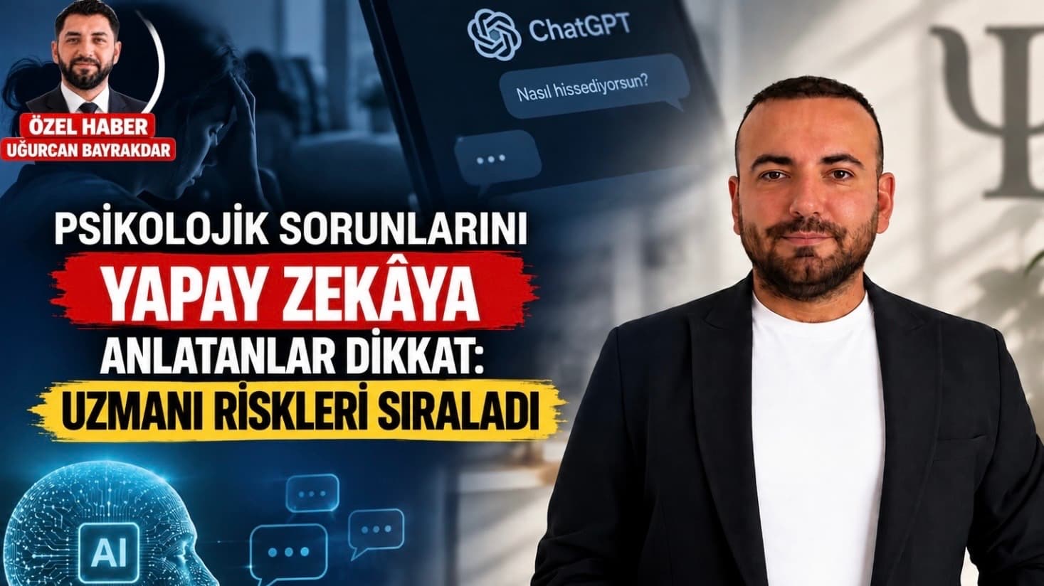 Psikolojik sorunlarını yapay zekâya anlatanlar dikkat: Uzmanı riskleri sıraladı
