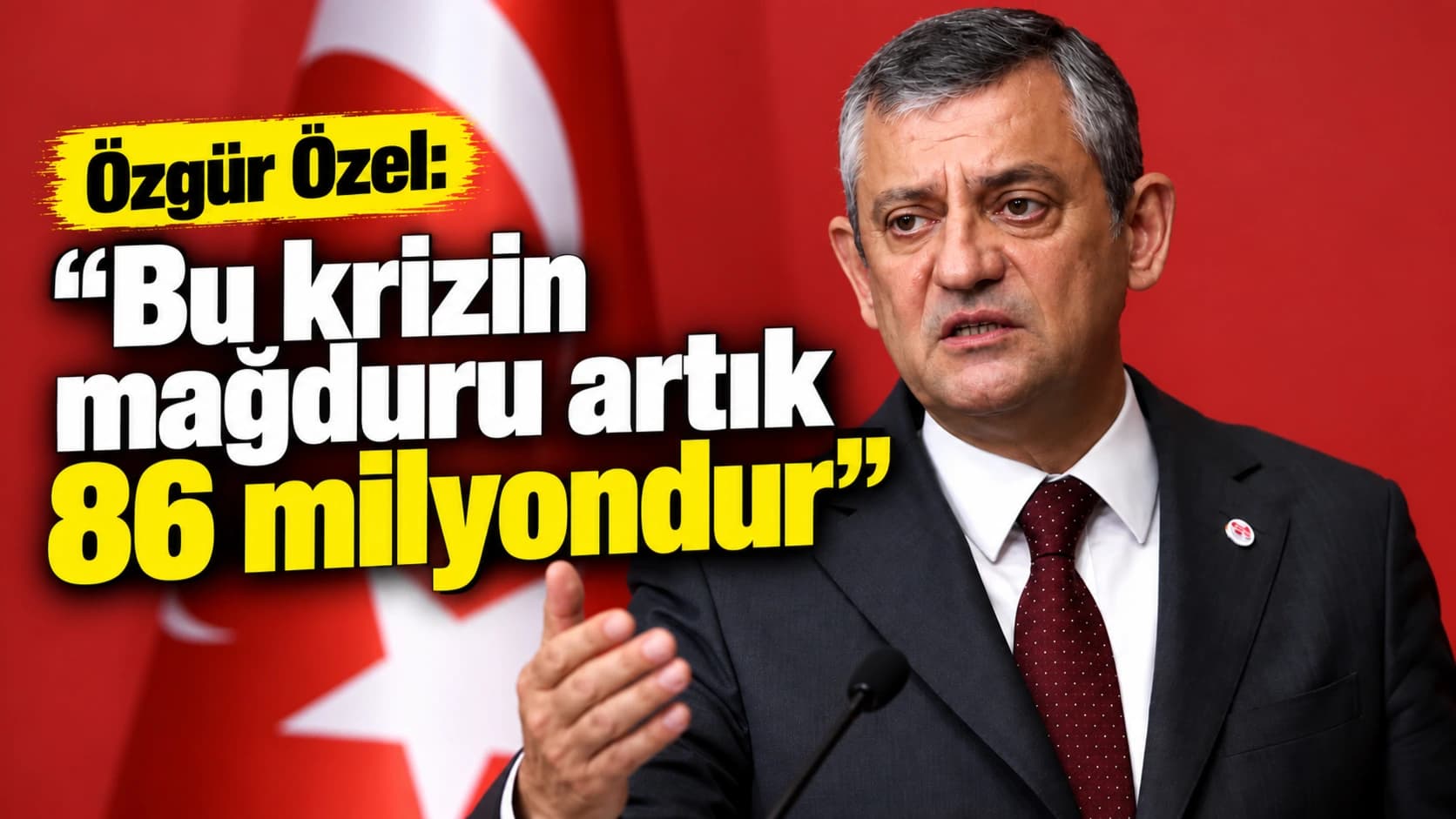 Özgür Özel: Bu krizin mağduru artık 86 milyondur
