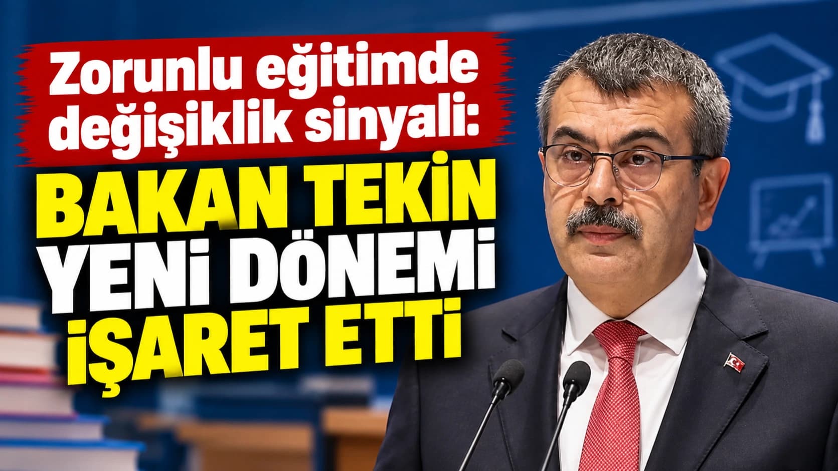 Zorunlu eğitimde değişiklik sinyali: Bakan Tekin yeni dönemi işaret etti