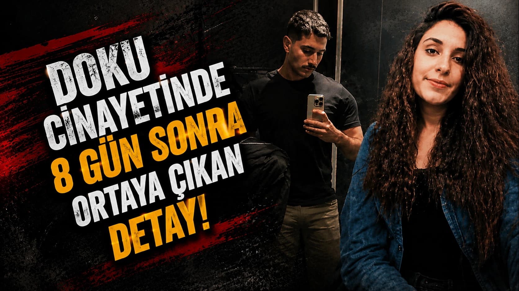 Doku cinayetinde 8 gün sonra ortaya çıkan detay!