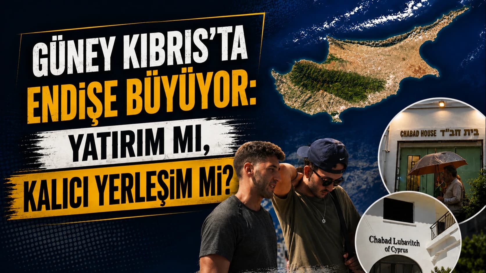 GÜNEY KIBRIS'TA ENDİŞE BÜYÜYOR: YATIRIM MI, KALICI YERLEŞİM Mİ?