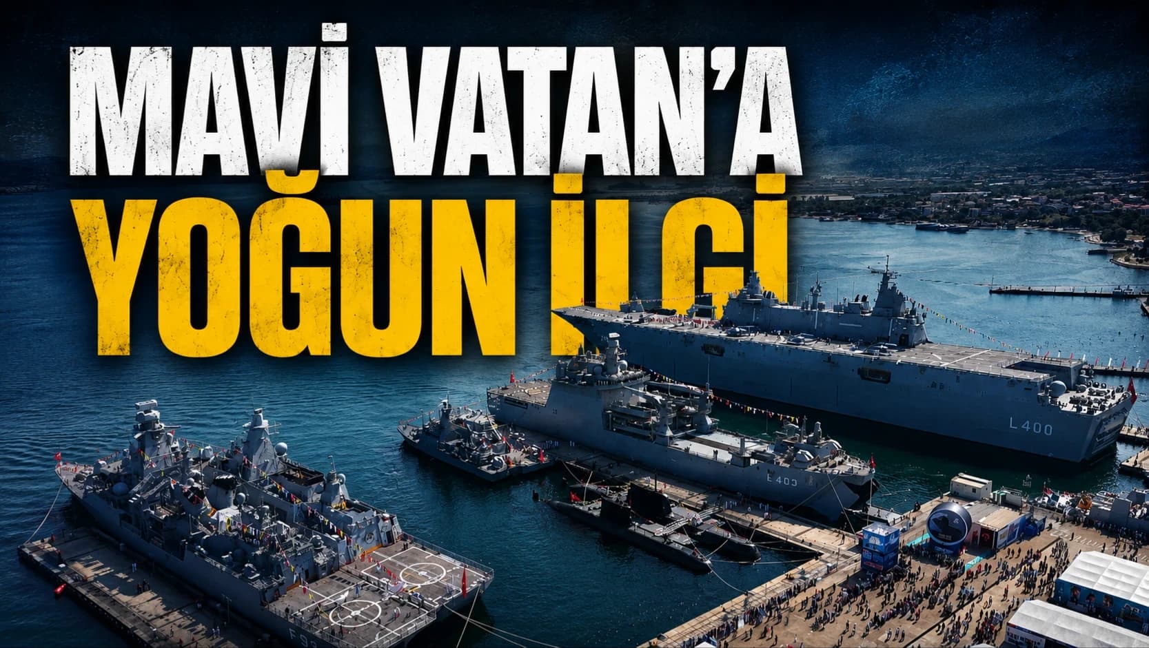 TEKNOFEST MAVİ VATAN'DA ÜÇÜNCÜ GÜN YOĞUNLUĞU