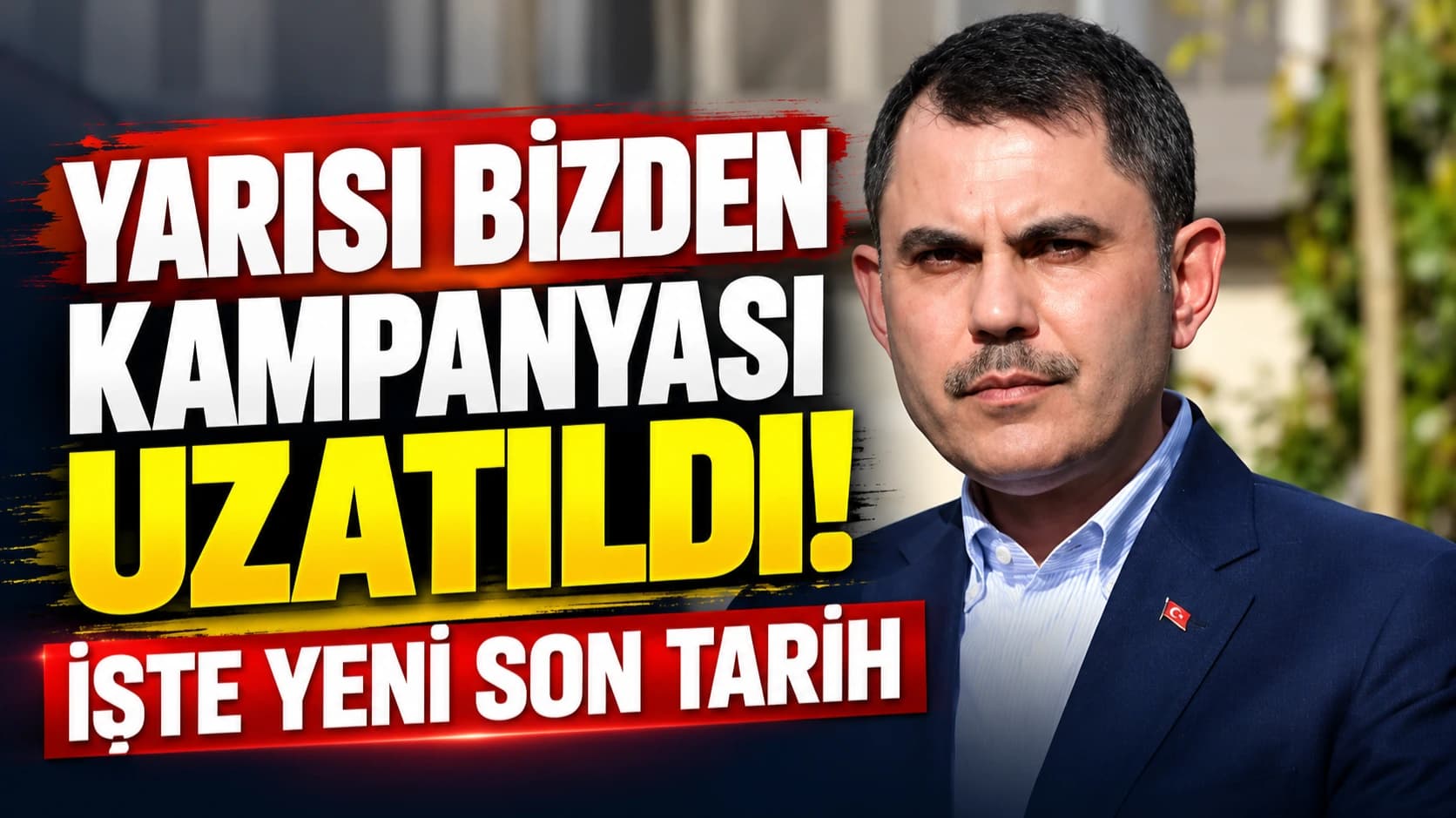 Yarısı Bizden Kampanyası Uzatıldı! İşte Yeni Son Tarih
