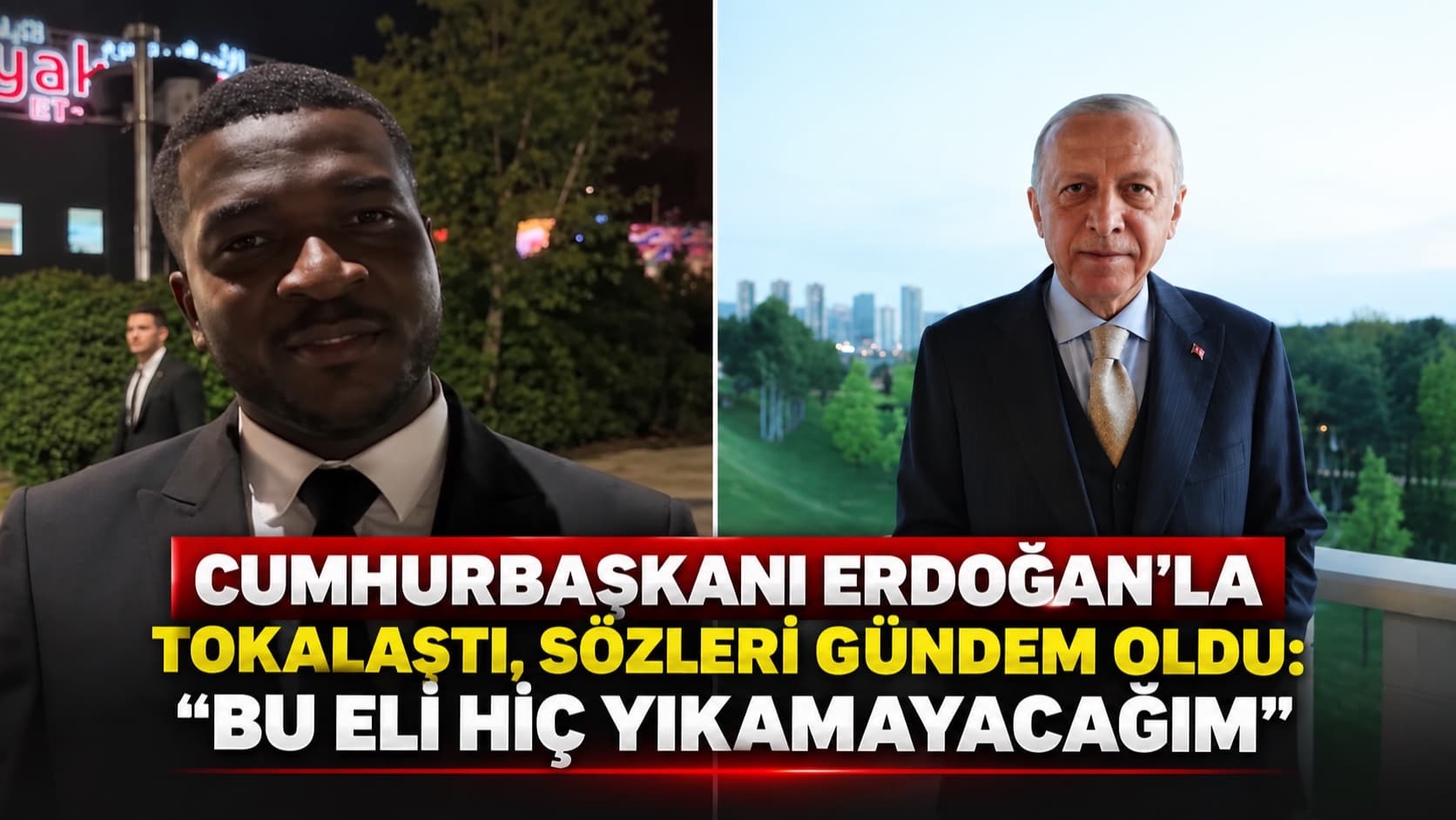 Cumhurbaşkanı Erdoğan’la tokalaştı, sözleri gündem oldu: “Bu eli hiç yıkamayacağım”