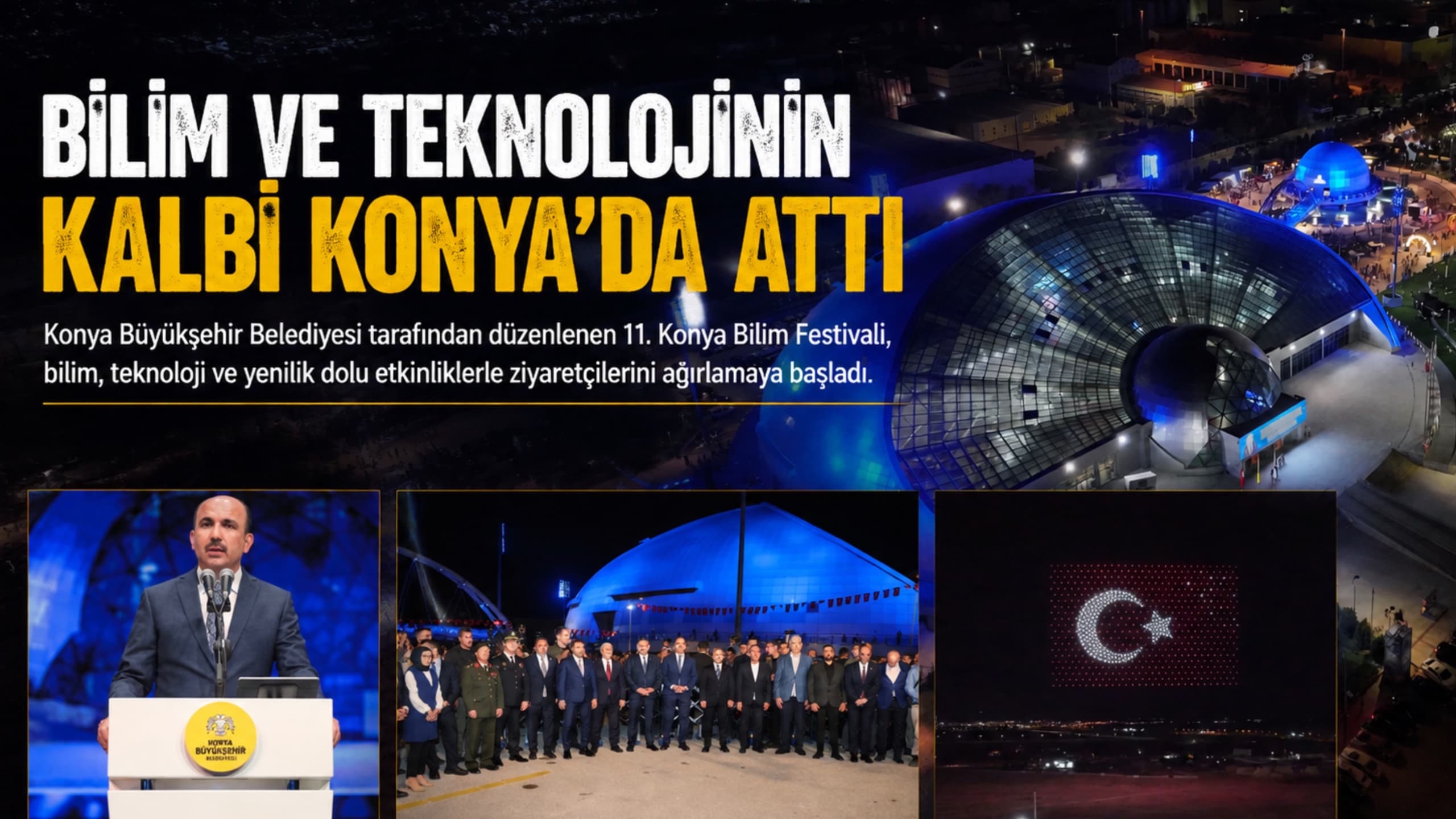 BİLİM VE TEKNOLOJİNİN KALBİ KONYA’DA ATTI