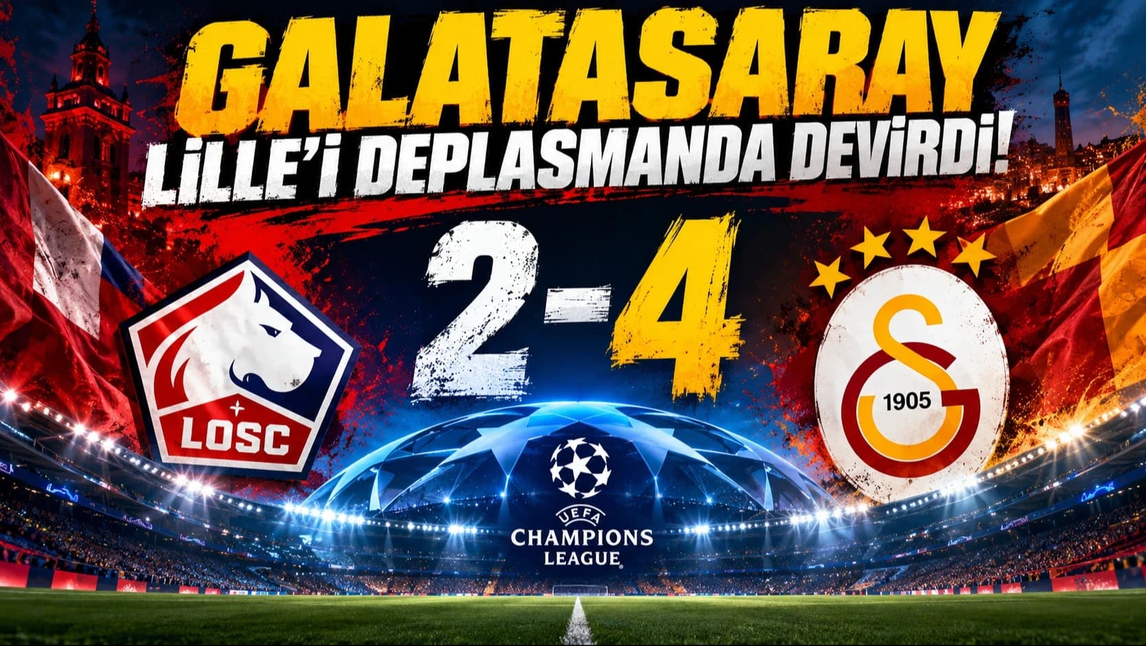 Galatasaray, Lille'i deplasmanda devirdi!