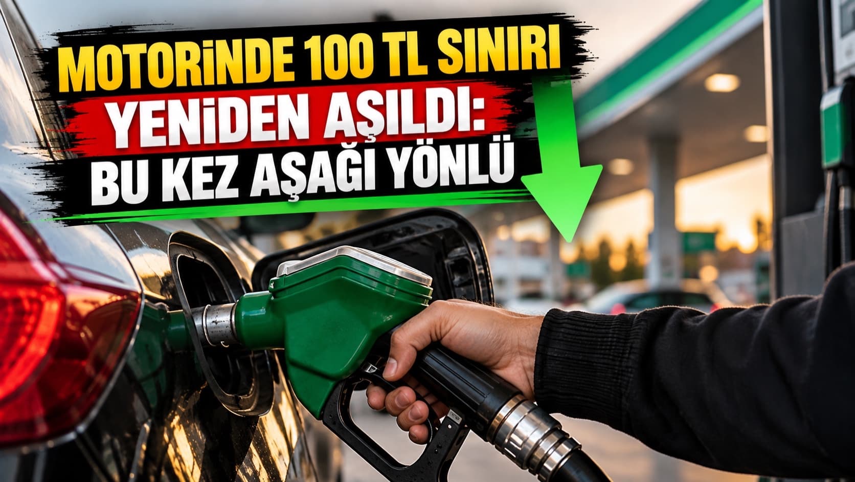 Motorinde 100 TL sınırı yeniden aşıldı: Bu kez aşağı yönlü