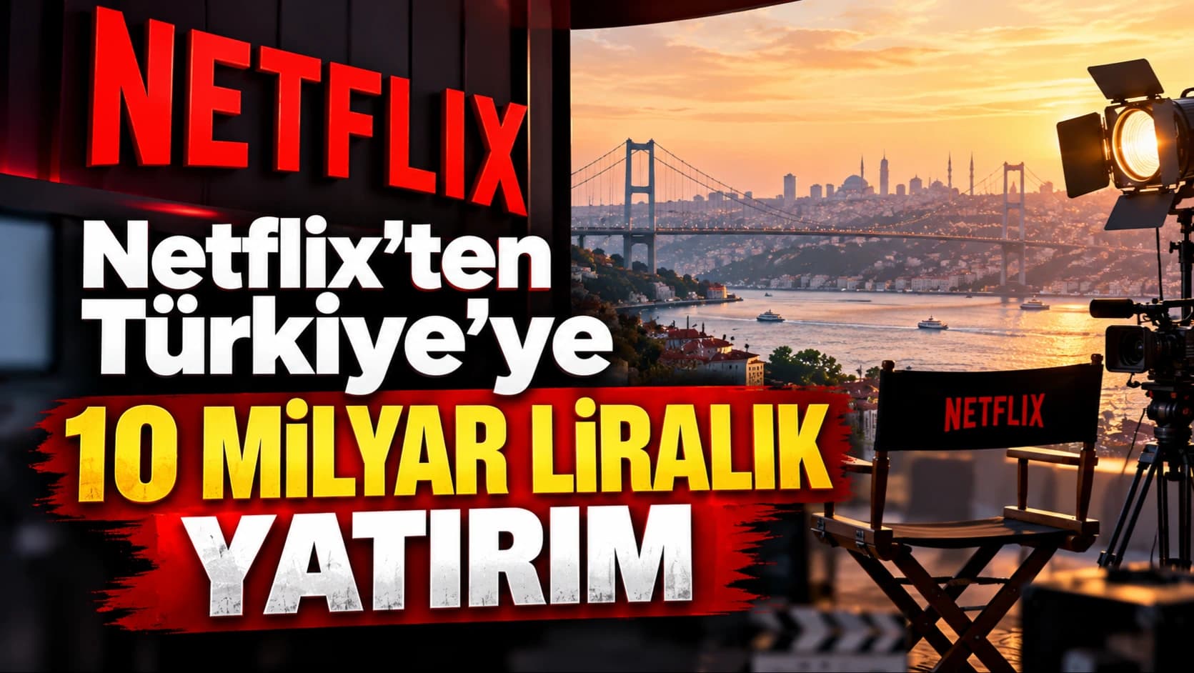 Netflix’ten Türkiye’ye 10 milyar liralık yatırım