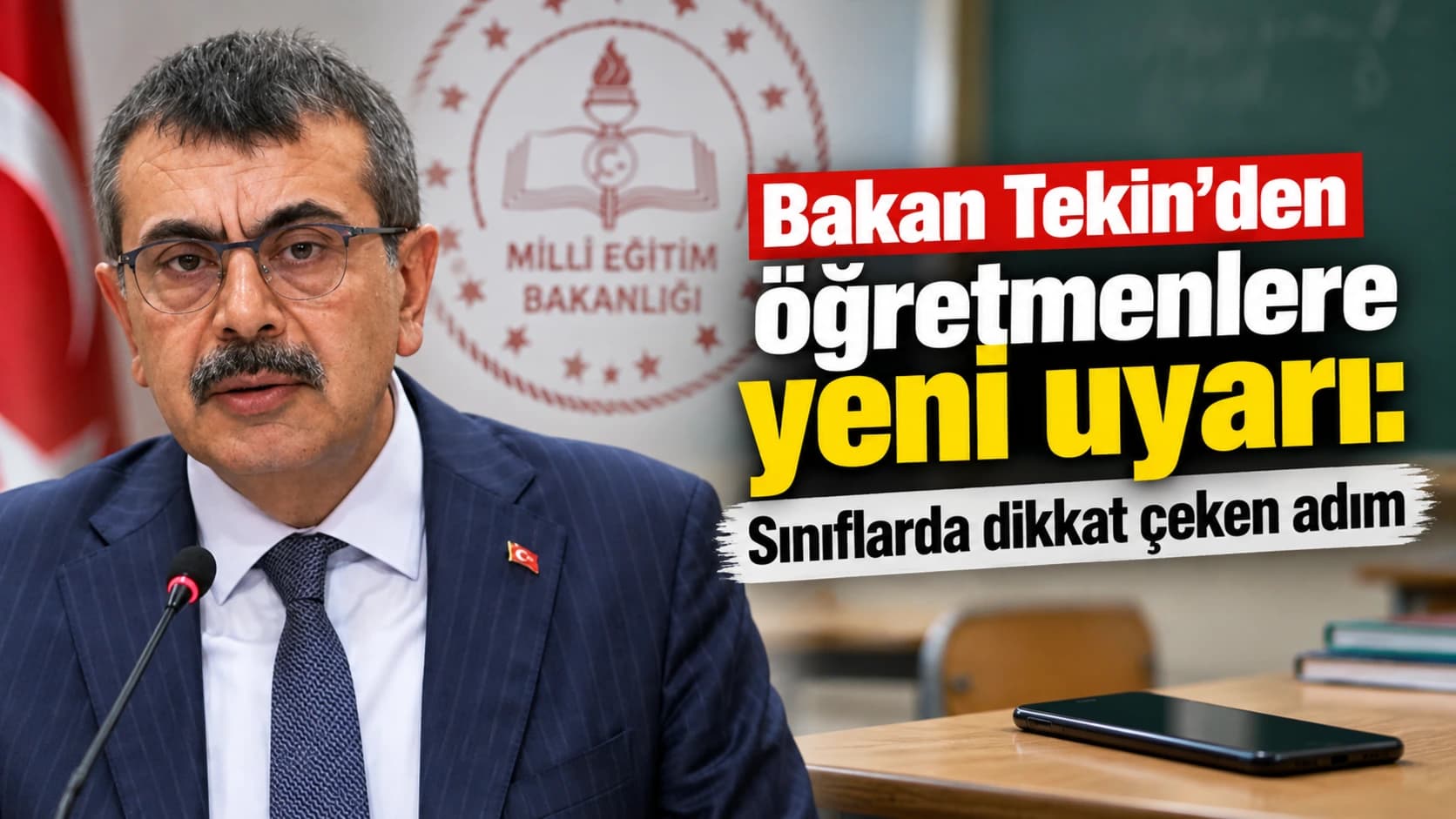 Bakan Tekin’den öğretmenlere yeni uyarı: Sınıflarda dikkat çeken adım