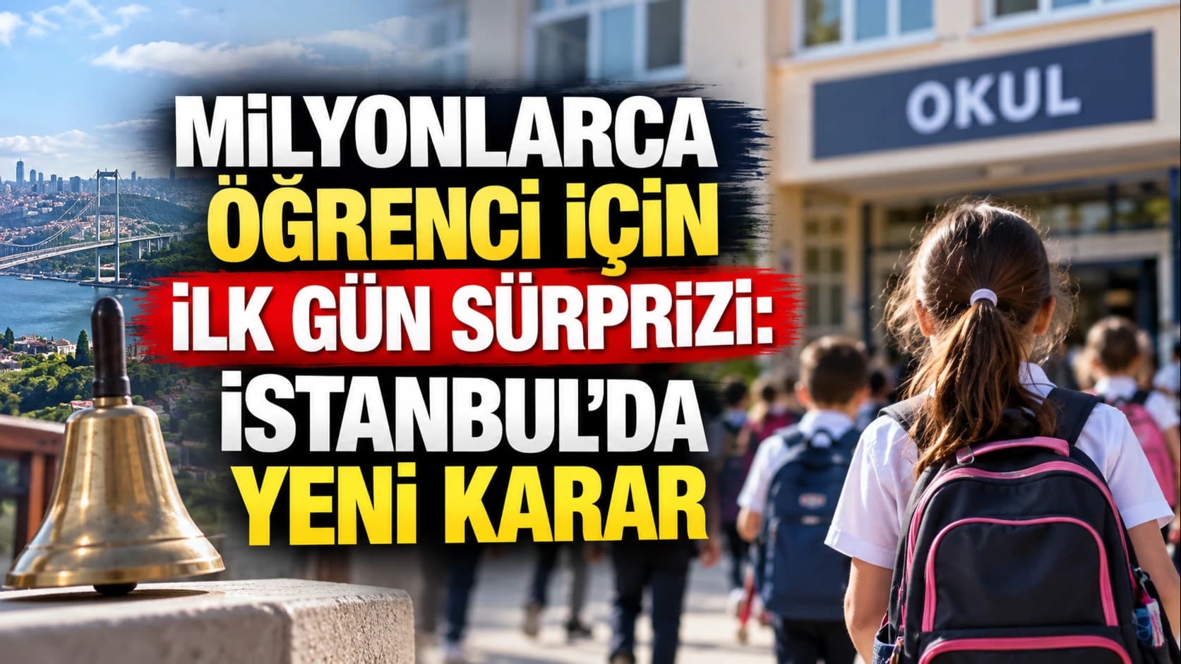 Milyonlarca öğrenci için ilk gün sürprizi: İstanbul’da yeni karar