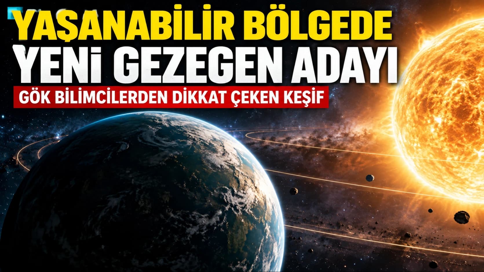 Yaşanabilir bölgede yeni gezegen adayı: Gök bilimcilerden dikkat çeken keşif