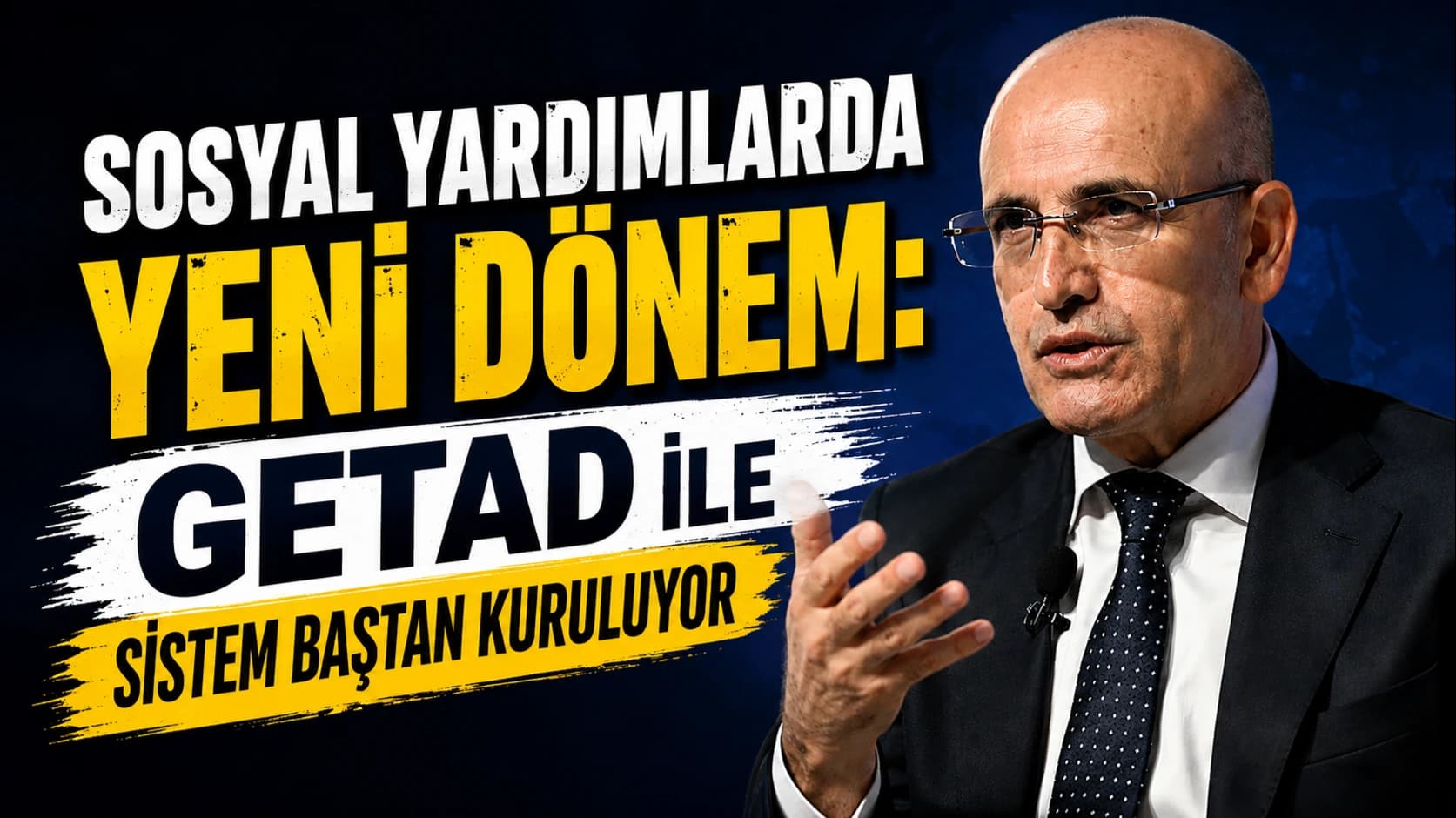 Sosyal yardımlarda yeni dönem: GETAD ile sistem baştan kuruluyor
