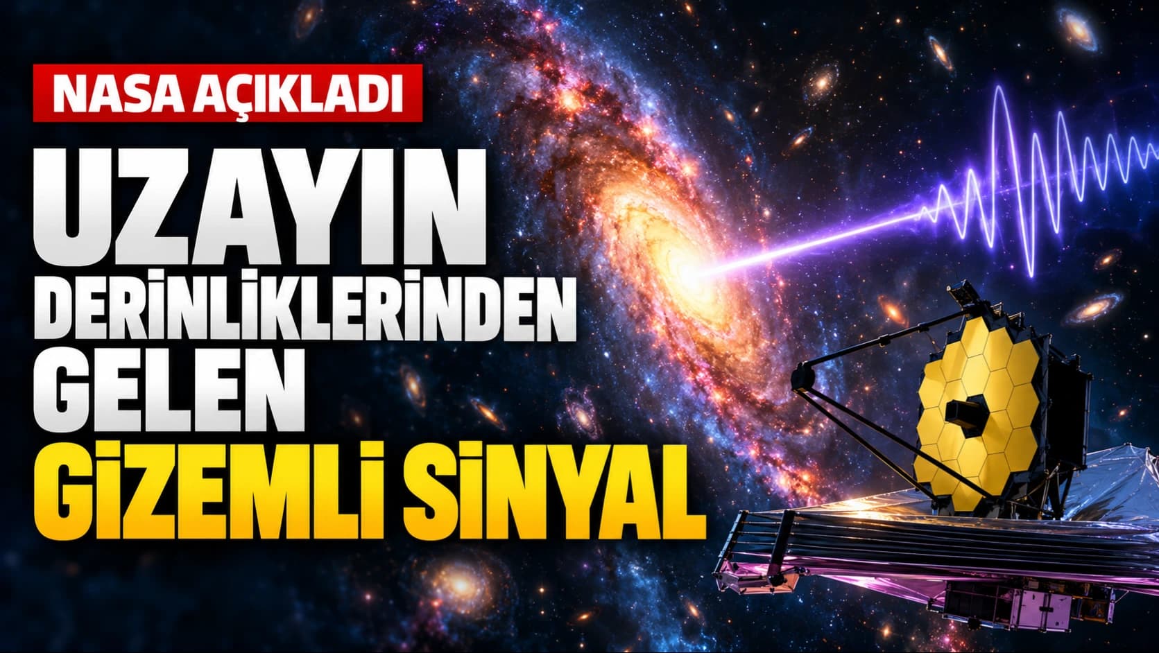 Uzayın derinliklerinden gelen gizemli sinyal