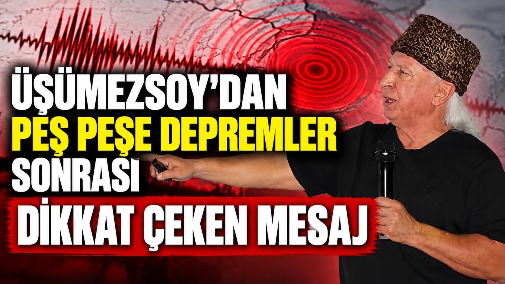 Üşümezsoy’dan peş peşe depremler sonrası dikkat çeken mesaj
