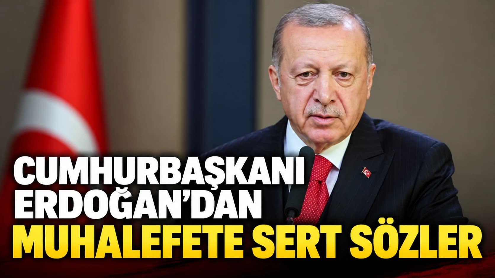 Cumhurbaşkanı Erdoğan’dan muhalefete sert sözler