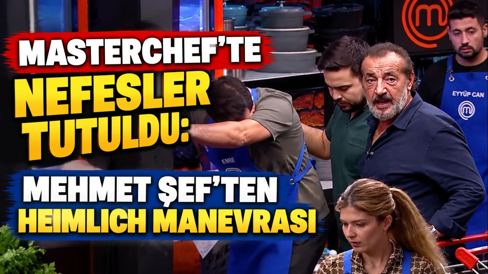 MasterChef’te nefesler tutuldu: Mehmet Şef’ten Heimlich manevrası
