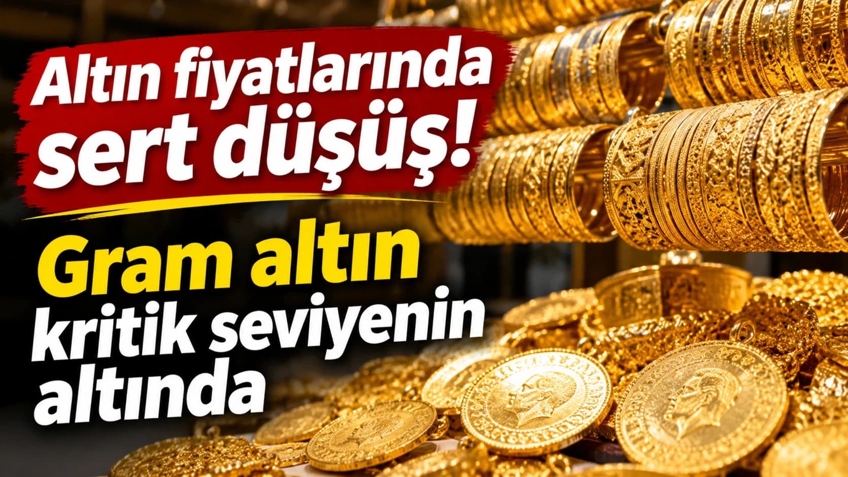 Altın fiyatlarında sert düşüş! Gram altın kritik seviyenin altında