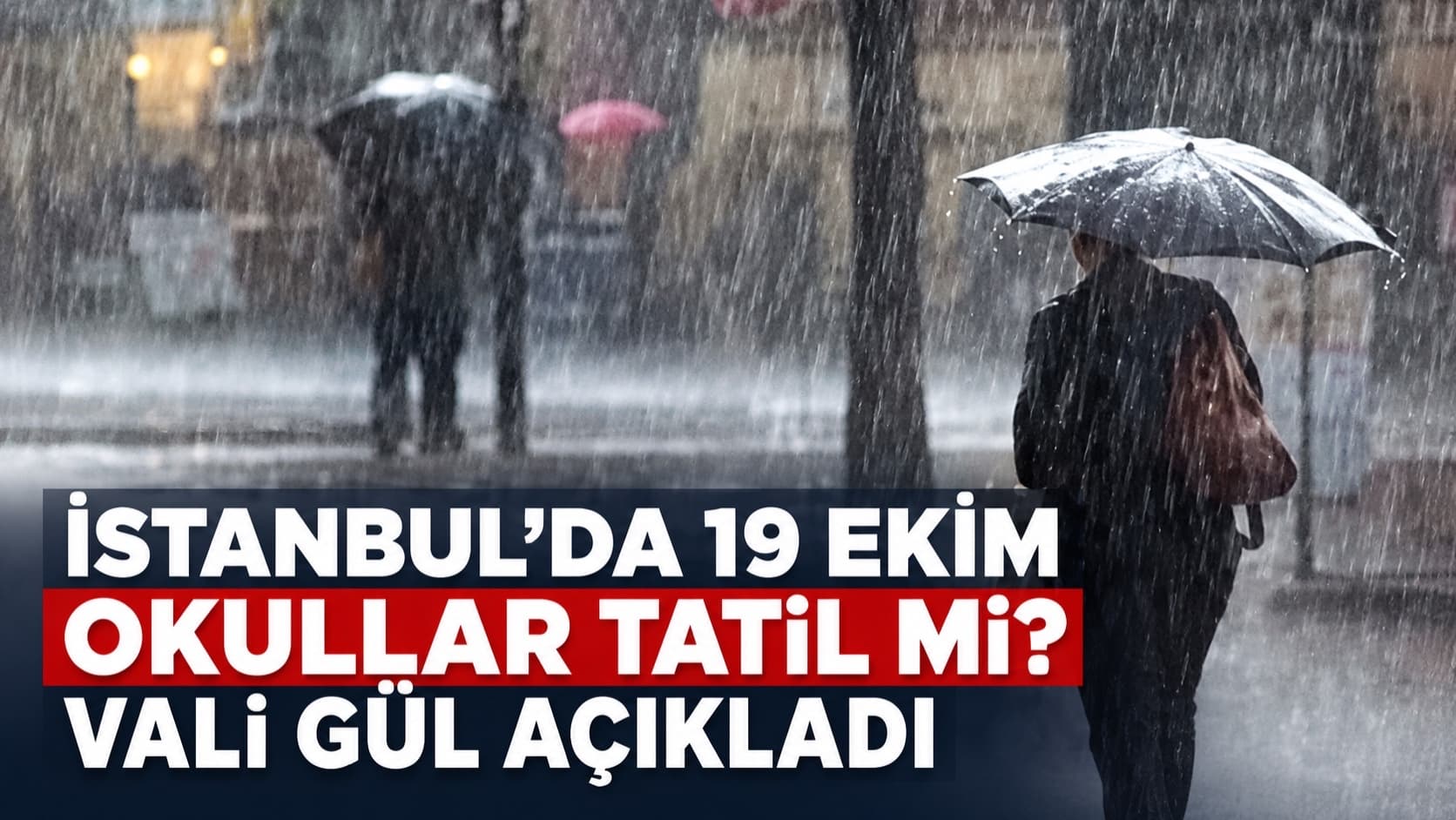 İstanbul’da 19 Ekim okullar tatil mi? Vali Gül açıkladı
