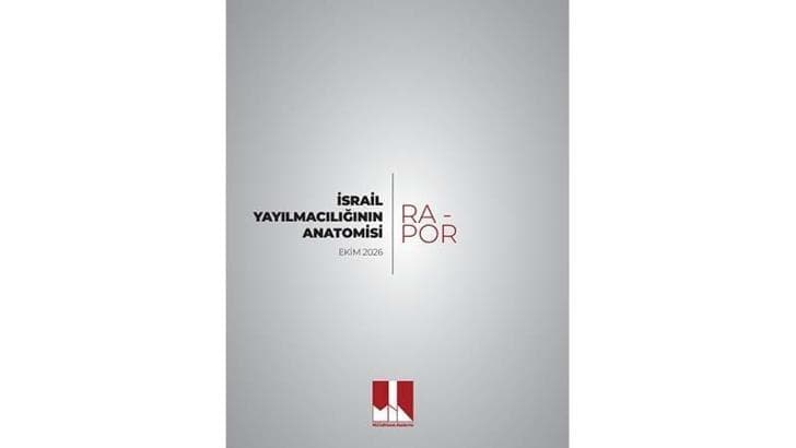 MİA'dan 'İsrail Yayılmacılığının Anatomisi' raporu