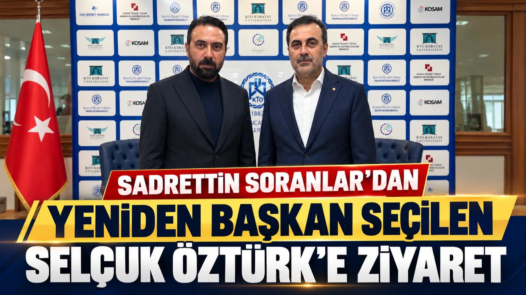 Sadrettin Soranlar’dan yeniden başkan seçilen Selçuk Öztürk’e ziyaret